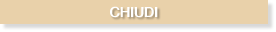 CHIUDI
