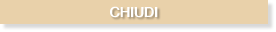 CHIUDI